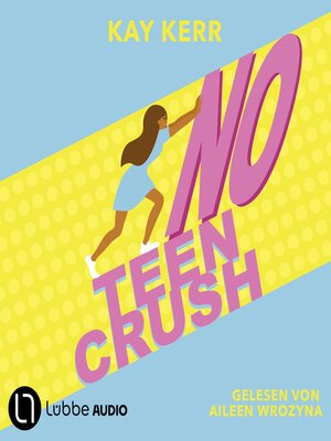 cover image of No Teen Crush